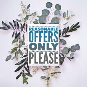 Reasonable Offers Only Sign